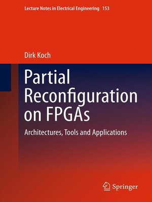 cover image of Partial Reconfiguration on FPGAs